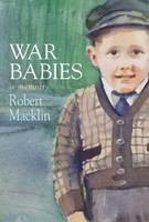 War Babies : A Memoir.