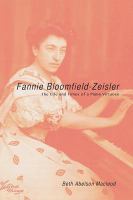 Fannie Bloomfield-Zeisler the life and times of a piano virtuoso /