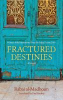 Fractured destinies : a novel /