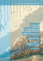 Lines of geography in Latin American narrative : national territory, national literature /