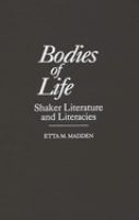 Bodies of life : Shaker literature and literacies /