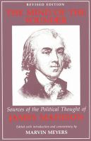 The mind of the founder : sources of the political thought of James Madison /