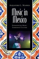 Music in Mexico : experiencing music, expressing culture /