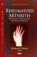 Rheumatoid Arthritis : Prevalence, Risk Factors and Health Effects.