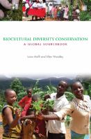 Biocultural Diversity Conservation : A Global Sourcebook.