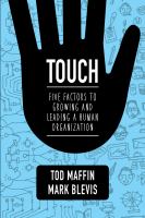 Touch five factors to growing and leading a human organization /