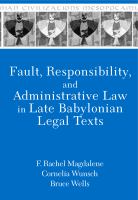 Fault, responsibility, and administrative law in late Babylonian legal texts /