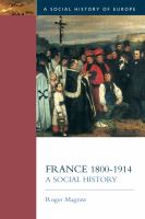 France, 1800-1914 : A Social History.