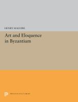 Art and eloquence in Byzantium