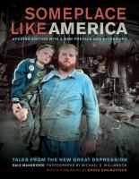 Someplace like America : tales from the new great depression /