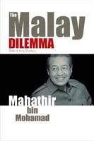 The Malay dilemma with a new preface /