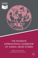 The Palgrave International Handbook of Animal Abuse Studies.