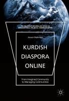 Kurdish Diaspora Online From Imagined Community to Managing Communities /