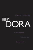 Freud's Dora : a psychoanalytic, historical, and textual study /