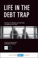 Life in the debt trap : Stories of children and families struggling with debt /