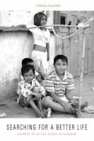 Searching for a better life : growing up in the slums of Bangkok /