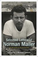 Selected letters of Norman Mailer /