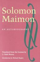 Solomon Maimon : an autobiography /