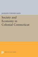 Society and Economy in Colonial Connecticut.