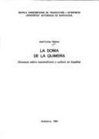 La doma de la quimera : ensayos sobre nacionalismo y cultura en España /