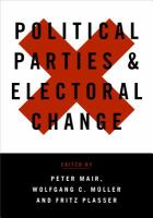 Political Parties and Electoral Change : Party Responses to Electoral Markets.