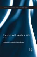 Education and Inequality in India : A Classroom View.