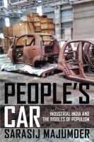 People's car : industrial India and the riddles of populism /