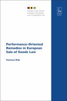 Performance-Oriented Remedies in European Sale of Goods Law.