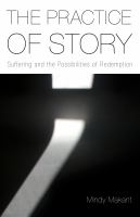 The practice of story suffering and the possibilities of redemption /