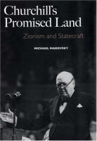 Churchill's promised land : Zionism and statecraft /