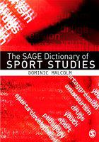 The SAGE dictionary of sports studies