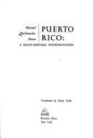 Puerto Rico: a socio-historic interpretation. /