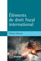 Éléments de Droit Fiscal International.