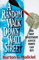 A random walk down Wall Street : including a life-cycle guide to personal investing /