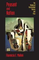 Peasant and nation the making of postcolonial Mexico and Peru /