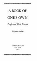 A book of one's own : people and their diaries /