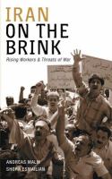 Iran on the brink : rising workers and threats of war /