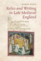Relics and writing in late medieval England /