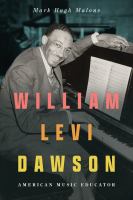 William Levi Dawson : American music educator /