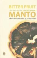 Bitter fruit : the very best of Saadat Hasan Manto /