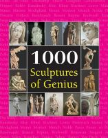 1000 sculptures of genius /