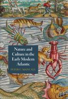 Nature and culture in the early modern Atlantic