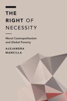 The right of necessity moral cosmopolitanism and global poverty /