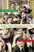 Italian voices : making Minnesota our home /