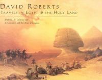 David Roberts : travels in Egypt & the Holy Land /