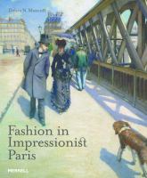 Fashion in Impressionist Paris /