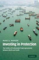 Investing in protection : the politics of preferential trade agreements between North and South /