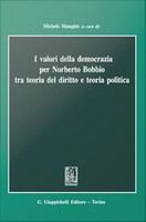 I valori della democrazia per Norberto Bobbio tra teoria del diritto e teoria politica.