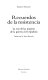 Recuerdos de la resistencia : la voz de las mujeres de la guerra civil española /