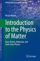 Introduction to the Physics of Matter Basic atomic, molecular, and solid-state physics /